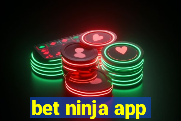 bet ninja app